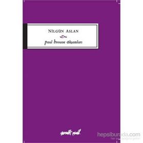 Paul Brousse Akşamları - Nilgün Aslan