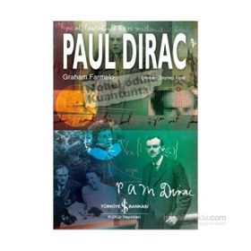 Paul Dirac - Graham Farmelo