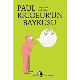 PAUL RİCOEURÜN BAYKUŞU - OLIVIER ABEL
