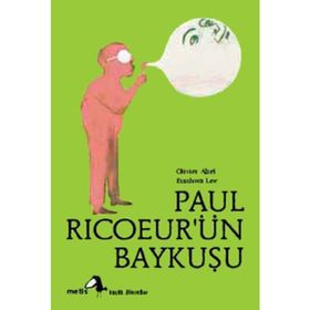 PAUL RİCOEURÜN BAYKUŞU - OLIVIER ABEL