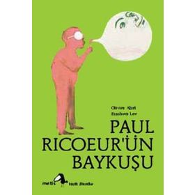 PAUL RİCOEURÜN BAYKUŞU - OLIVIER ABEL