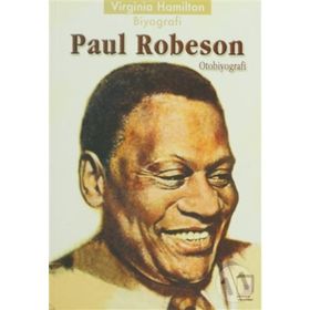 PAUL ROBESON - VIRGINIA HAMILTON