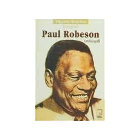 PAUL ROBESON - VIRGINIA HAMILTON