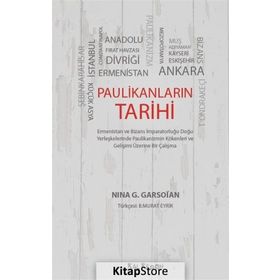 Paulikanların Tarihi - Nina G. Garsoian