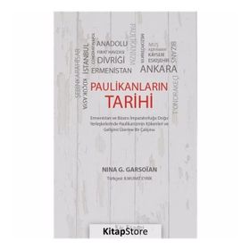 Paulikanların Tarihi - Nina G. Garsoian