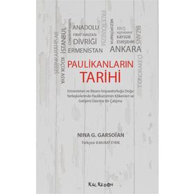 Paulikanların Tarihi - Nina G. Garsoian