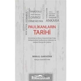 Paulikanların Tarihi - Nina G. Garsoian