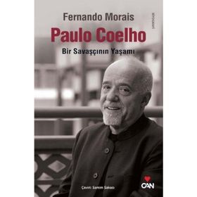 PAULO COELHO BIR SAVAŞÇININ YAŞAMI - FERNANDO MORAIS