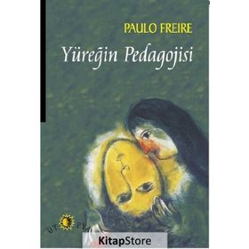 Paulo Freire - Diyaloğun Pedagojisine Giden Yol - Paolo Vittoria