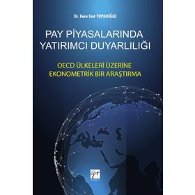 Pay Piyasalarında Yatırımcı Duyarlılığı - Emre Esat Topaloğlu