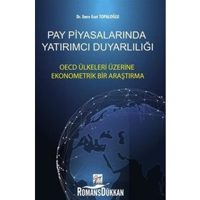 Pay Piyasalarında Yatırımcı Duyarlılığı - Emre Esat Topaloğlu