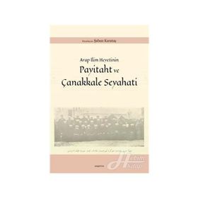 Payitaht ve Çanakkale Seyahati - Şaban Karataş