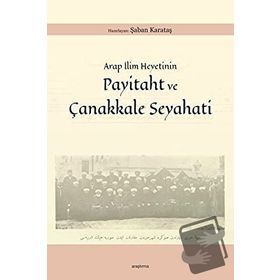 Payitaht ve Çanakkale Seyahati - Şaban Karataş