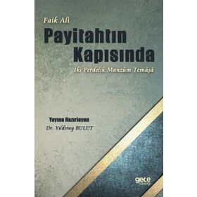 Payitahtın Kapısında - Faik Ali