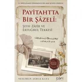 Payitahtta Bir Şazeli - Neslihan Ağdaş Kaya