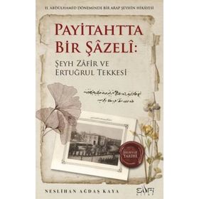 Payitahtta Bir Şazeli - Neslihan Ağdaş Kaya