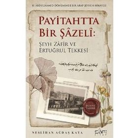 Payitahtta Bir Şazeli - Neslihan Ağdaş Kaya
