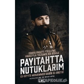 Payitahtta Nutuklarım - Muhammed Habib El-Ubeydi