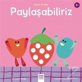 Paylaşabiliriz - Momo ile Mimi - Christine Beigel
