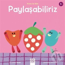 Paylaşabiliriz - Momo ile Mimi - Christine Beigel