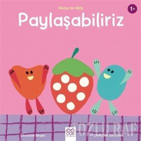 Paylaşabiliriz - Momo ile Mimi - Christine Beigel