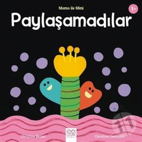 Paylaşamadılar - Momo ile Mimi - Christine Beigel