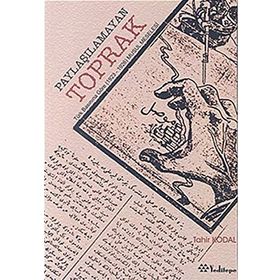 PAYLAŞILAMAYAN TOPRAK TÜRK BASININA GÖRE (1923-1926) MUSUL MESELESI - TAHIR KODAL