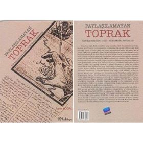 PAYLAŞILAMAYAN TOPRAK TÜRK BASININA GÖRE (1923-1926) MUSUL MESELESI - TAHIR KODAL
