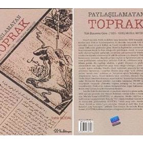 PAYLAŞILAMAYAN TOPRAK TÜRK BASININA GÖRE (1923-1926) MUSUL MESELESI - TAHIR KODAL