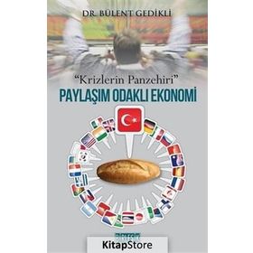 Paylaşım Odaklı Ekonomi - Bülent Gedikli