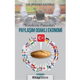 Paylaşım Odaklı Ekonomi - Bülent Gedikli