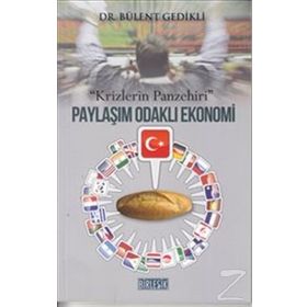Paylaşım Odaklı Ekonomi - Bülent Gedikli