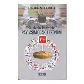 Paylaşım Odaklı Ekonomi - Bülent Gedikli
