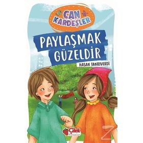 Paylaşmak Güzeldir - Can Kardeşler 1 - Hasan Tanrıverdi