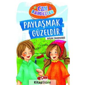 Paylaşmak Güzeldir - Can Kardeşler 1 - Hasan Tanrıverdi