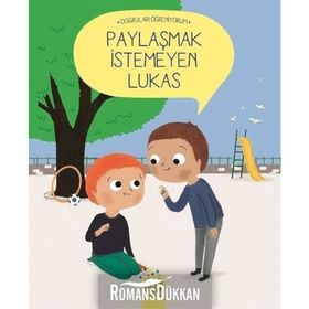 Paylaşmak İstemeyen Lukas - Nadine Brun Cosme