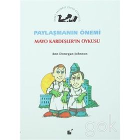 Paylaşmanın Önemi - Mayo Kardeşler’in Öyküsü - Ann Donegan Johnson