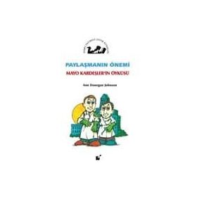 Paylaşmanın Önemi - Mayo Kardeşler’in Öyküsü - Ann Donegan Johnson