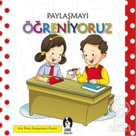 Paylaşmayı Öğreniyoruz - kollektif