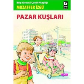 Pazar Kuşları - Muzaffer İzgü
