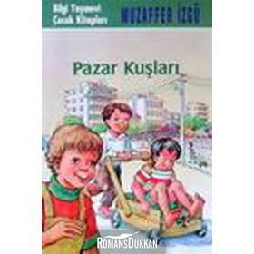 Pazar Kuşları - Muzaffer İzgü