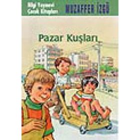 Pazar Kuşları - Muzaffer İzgü