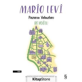 Pazarın Yalnızları Beyoğlu - Mario Levi