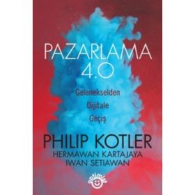 Pazarlama 4.0 - John P. Kotter Iwan Setiawan Hermawan Kartajaya