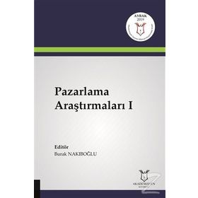 Pazarlama Araştırmaları - Burak Nakiboğlu