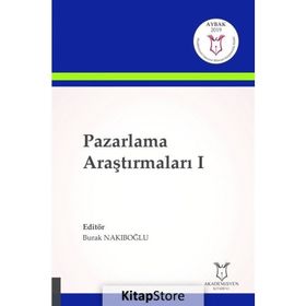Pazarlama Araştırmaları - Burak Nakiboğlu