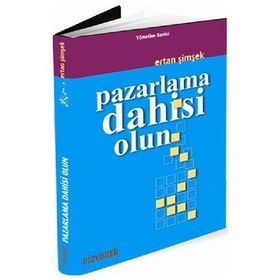 Pazarlama Dahisi Olun - Ertan Şimşek