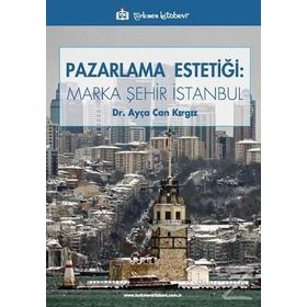 Pazarlama Estetiği - Ayça Can Kırgız