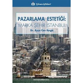 Pazarlama Estetiği - Ayça Can Kırgız