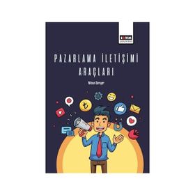 Pazarlama İletişimi Araçları / Nilsun Sarıyer